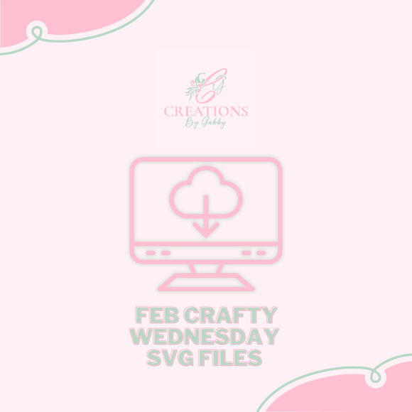 February Crafty Wednesday