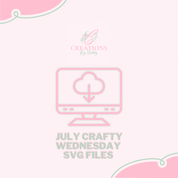 July Crafty Wednesday